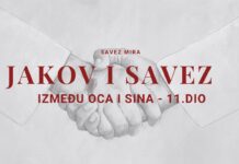 JAKOV I SAVEZ IZMEĐU OCA I SINA | Savez mira – 11. dio