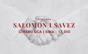 SALOMON I SAVEZ IZMEĐU OCA I SINA – Savez mira 17. dio